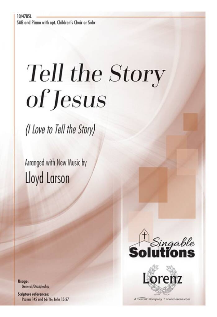 Tell The Story Of Jesus